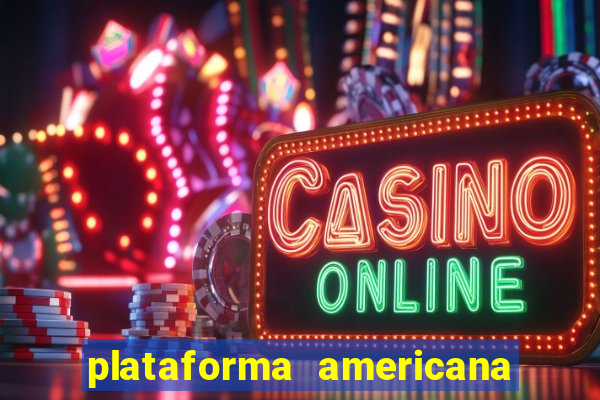 plataforma americana de jogos